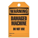 Safety Tag, Warning Damaged Machine Do Not Use