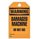 Safety Tag Warning Damaged Machine Do Not Use