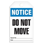 Safety Tag, Notice Do Not Move