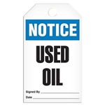Safety Tag, Notice Used Oil