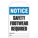 Safety Tag, Notice Safety Footwear Required