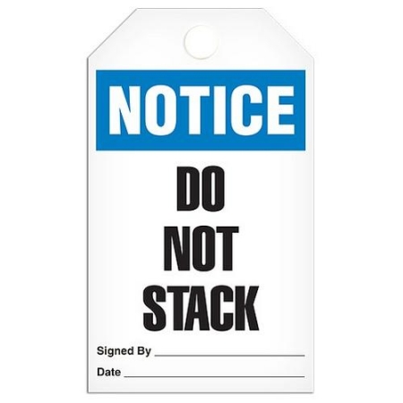Safety Tag, Notice Do Not Stack