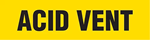 VynMark Pipe Marker, Acid Vent, Yellow