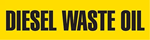 VynMark Pipe Marker, Diesel Waste Oil