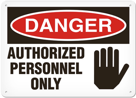 OSHA Safety Sign, Danger Authorized Personnel Only