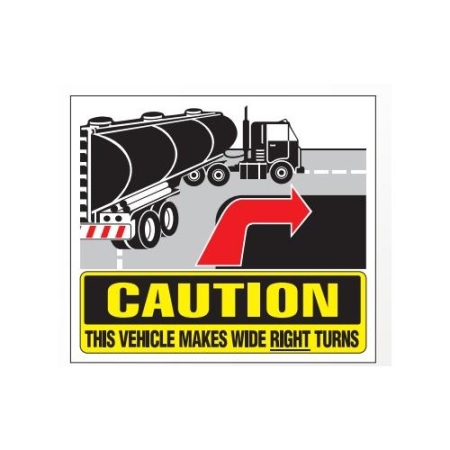 Caution Wide Right Turns 16" x 14" Trailer Sign