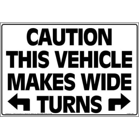 Caution This Vehicle Makes Wide Right Turns