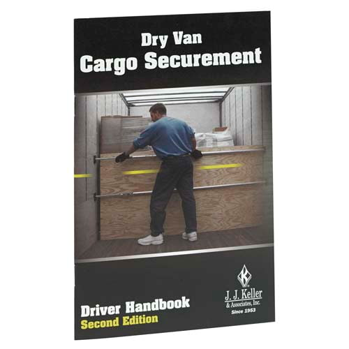 Dry Van Cargo Securement Training, Driver Handbook