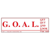 Get Out And Look - GOAL Label