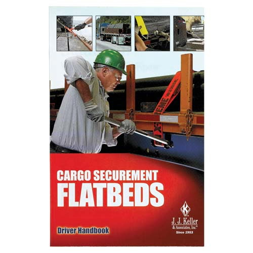 Cargo Securement for Flatbeds, Driver Handbook