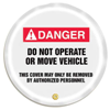 STOPOUT Steering Wheel Cover, Danger Do Not Operate or Move Vehicle