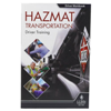 Hazmat Transportation, Driver Training, Driver Workbook