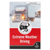Extreme Weather, Driver Training Series, Trainer Guide