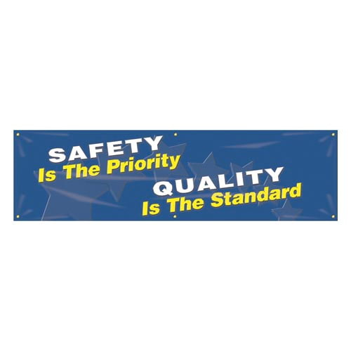 Safety Is the Priority, Quality Is the Standard, Banner