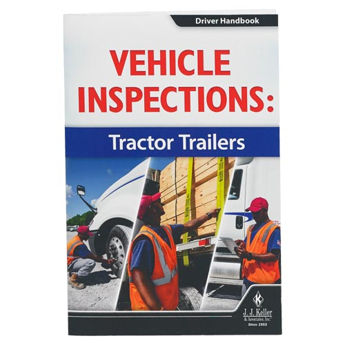 Vehicle Inspections, Tractor Trailers Driver Handbook