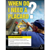 When Do I Need A Placard, Hazmat Transportation Poster