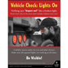 Vehicle Check, Lights On, Motor Carrier Safety Poster