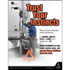 Trust Your Instincts, Driver Awareness Safety Poster