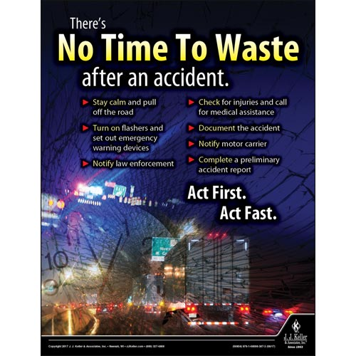 No Time To Waste After An Accident, Transportation Safety Poster