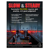 Slow & Steady, Transportation Safety Poster