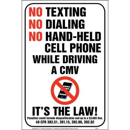 No Texting, Dialing, Hand Held Cell Phone While Driving CMV Sign
