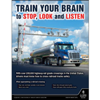 Train Your Brain to Stop, Look and Listen, Driver Awareness Safety Poster