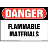 Danger, Flammable Materials Sign