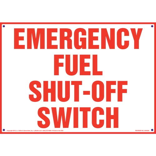 Emergency Fuel Shut Off Switch Sign