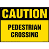 Caution, Pedestrian Crossing Sign