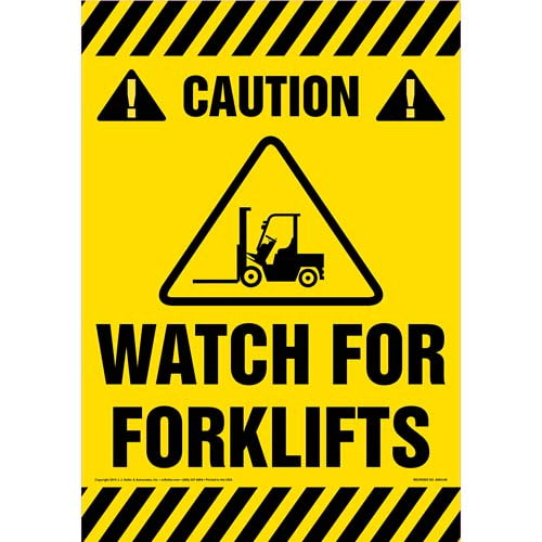 Caution, Watch For Forklifts Sign