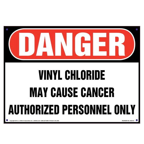 Danger, Vinyl Chloride, Authorized Personnel Only Sign