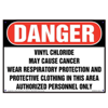 Danger, Vinyl Chloride, Wear Respiratory Protection Sign