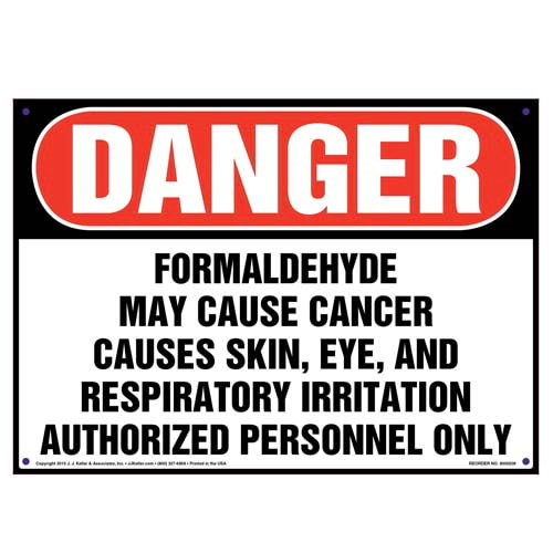 Danger, Formaldehyde, Authorized Personnel Only Sign