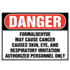 Danger, Formaldehyde, Authorized Personnel Only Sign