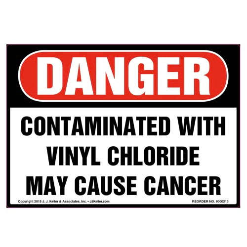 Danger, Contaminated With Vinyl Chloride Label
