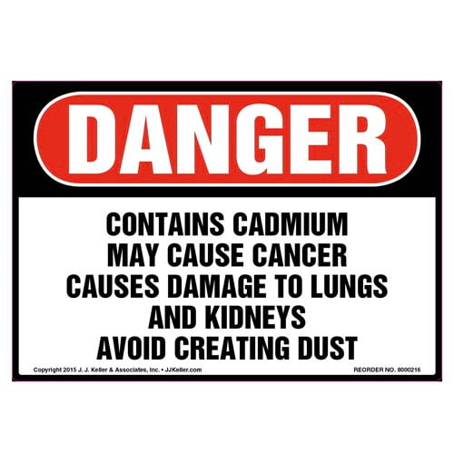 Danger, Contains Cadmium, Avoid Creating Dust Label
