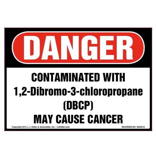 Danger, Contaminated With 1, 2-Dibromo-3-Chloropropane (DBCP) Label