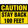 Caution, Stay Back 100 Feet Decal