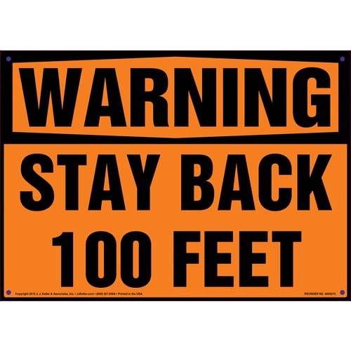 Warning, Stay Back 100 Feet Decal