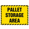 Pallet Storage Area Sign