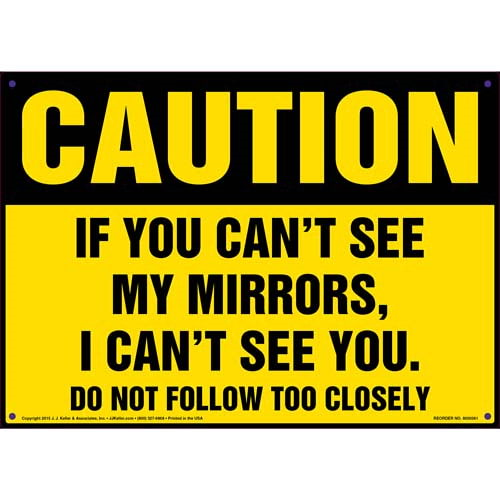 Caution, If You Can't See My Mirrors I Can't See You Decal