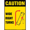 Caution, Wide Right Turns Decal