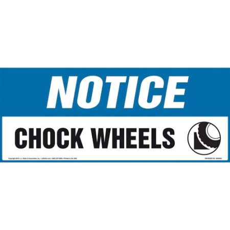 Notice, Chock Wheels Sign with Icon Decal