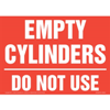 Empty Cylinders, Do Not Use Sign