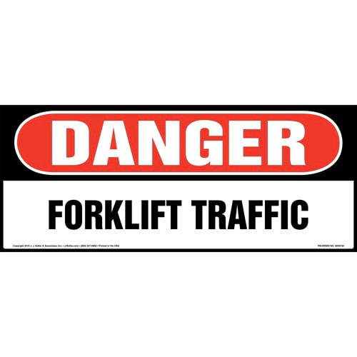 Danger, Forklift Traffic Sign, OSHA, Long Format