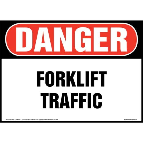 Danger, Forklift Traffic Sign, OSHA