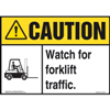 Caution Watch for Forklift Traffic Sign with Icon, ANSI