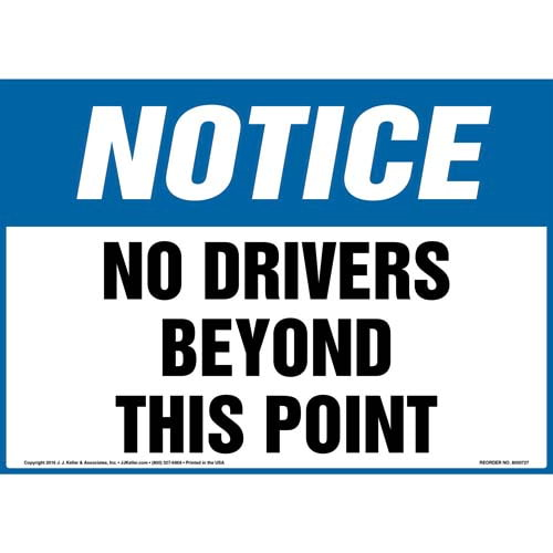 Notice: No Drivers Beyond This Point Decal