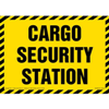 Cargo Security Station Sign