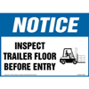 Notice, Inspect Trailer Floor Before Entry Sign